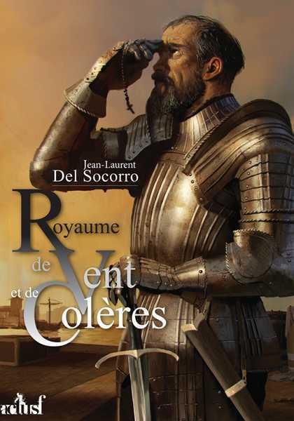 Del Socorro Jean-laurent, Royaume de vent et de colres