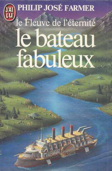 Farmer Philip Jos, Le fleuve de l'ternit 2 - Le bateau fabuleux