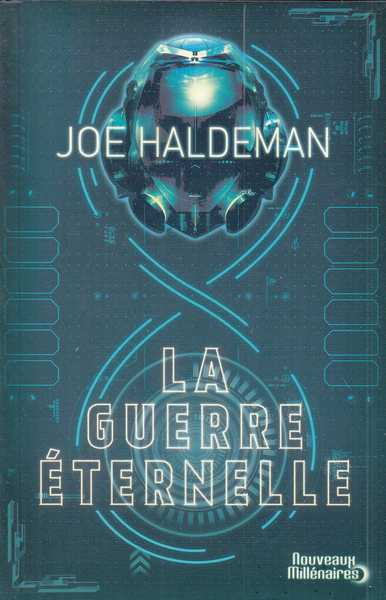 Haldeman Joe, La guerre ternelle NE