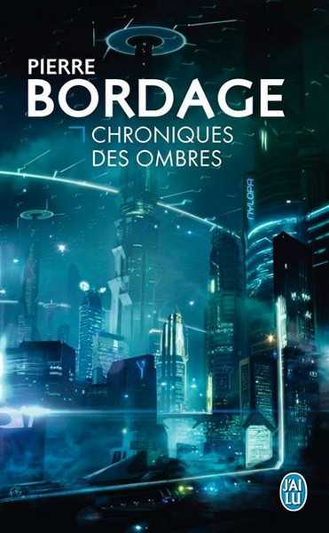 Bordage Pierre, Chroniques des ombres