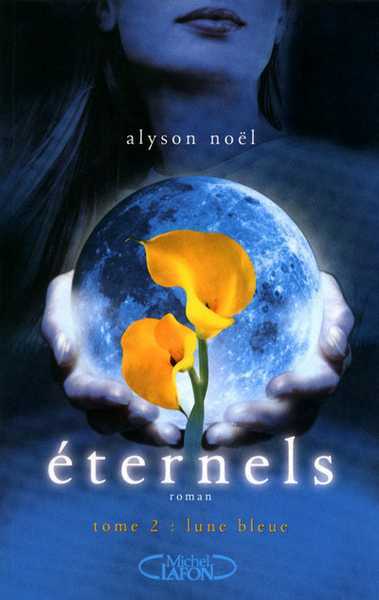 Nol Alyson , Eternels 2 - Lune bleue