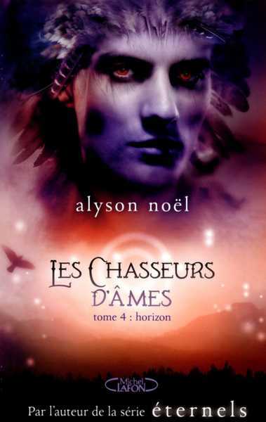 Nol Alyson , Les Chasseurs d'Ames 4 - Horizon