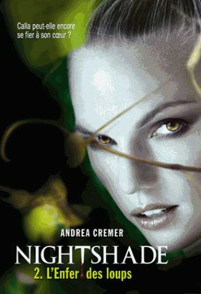 Cremer Andrea, Nightshade 2 - L'enfer des loups