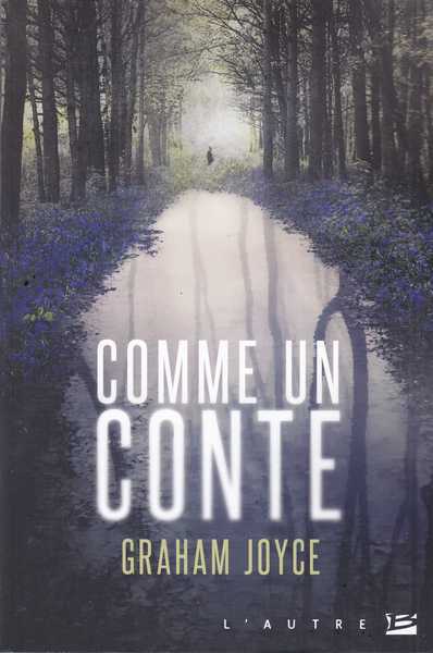 Graham Joyce, Comme un conte