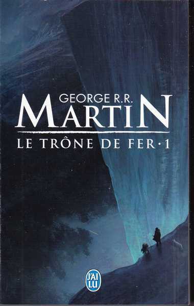 Martin George R.r., Le trone de fer 01