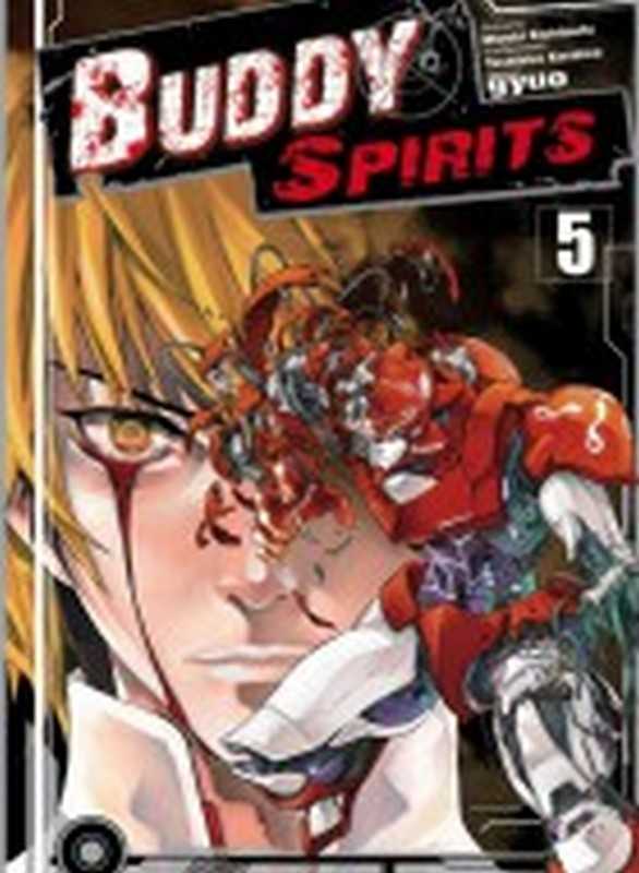 Kishimoto, Buddy Spirit 5