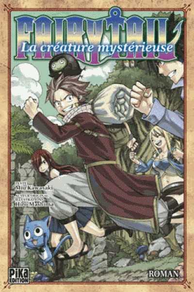 Mashima Hiro , Fairy Tail Roman - La crature mystrieuse