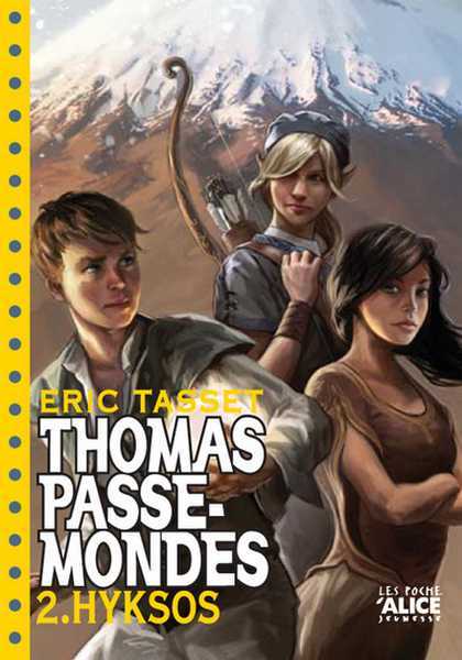 Tasset Eric, Thomas Passe-Mondes 2 - Hyksos
