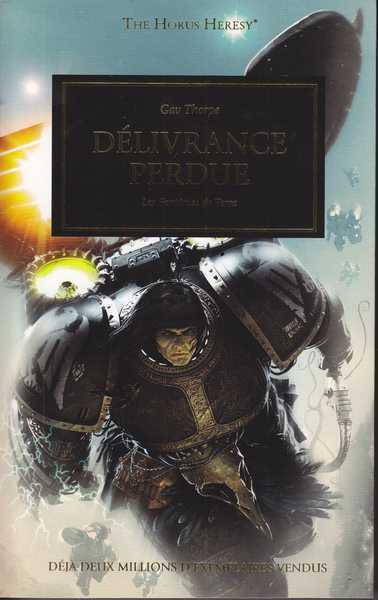 Thorpe Gav, L'hrsie d'horus 16 - Dlivrance perdue