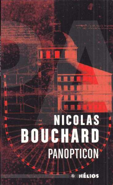 Bouchard Nicolas, Panopticon