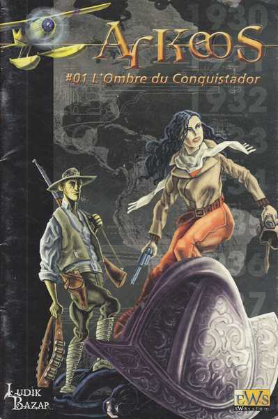 Collectif, Arkeos 1 - L'ombre du Conquistador (NED)