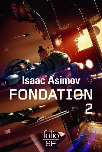 Asimov Isaac, Le Cycle de Fondation 2