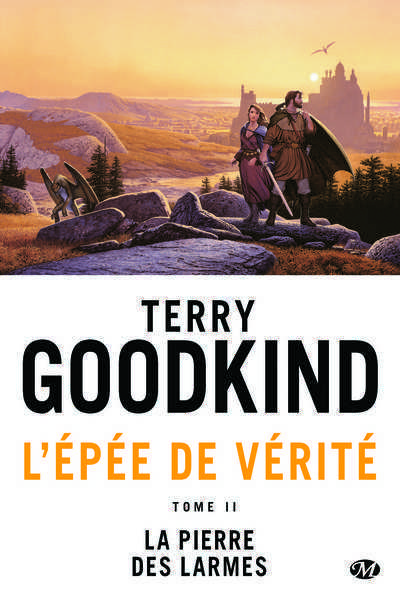 Goodkind Terry, L'pe de Vrit 2 - la pierre des larmes