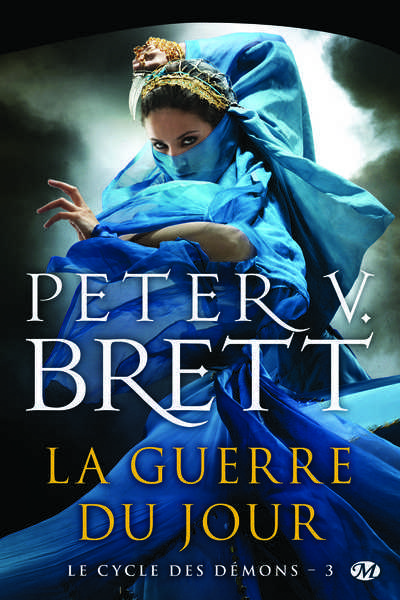 Brett Peter V., Le Cycle des dmons 3 - La Guerre du jour