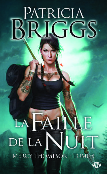 Briggs Paricia, Mercy Thompson 8 - La Faille de la nuit