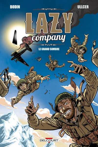 Bodin & Ullcer, Lazy company 1  Le grand sombre