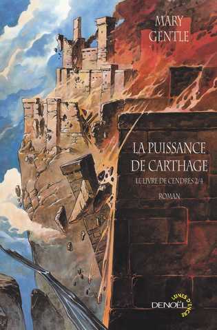 Gentle Mary, Le livre de Cendres 2 - La puissance de carthage