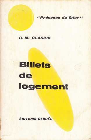 Glaskin G.m., Billets de logement