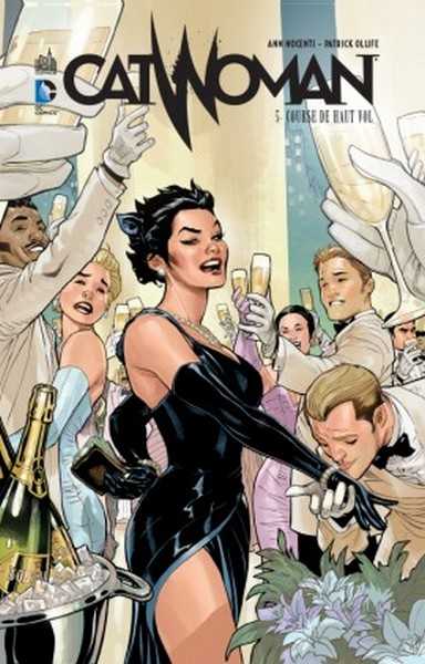 Nocenti Ann & Ollife Patrick, Catwoman 5 - Course de haut vol