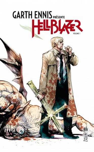 Ennis Garth, Garth Ennis prsente Hellblazer 1 