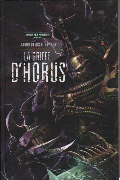 Dembski-bowden Aaron, La Griffe d'Horus