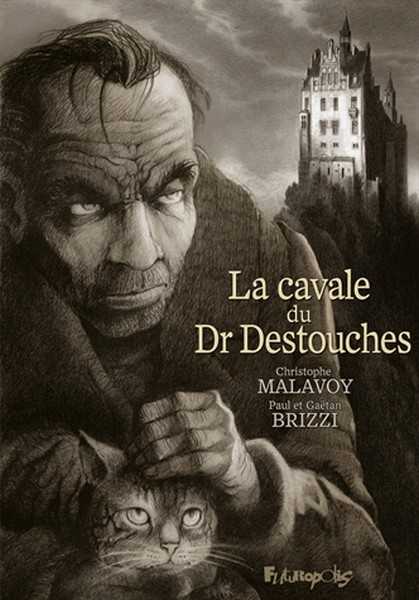 Brizzi, La cavale du Docteur Destouches