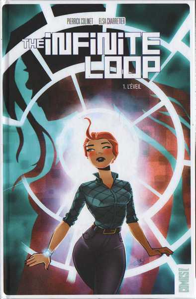 Colinet & Charretier, The Infinite Loop 1 - L'veil