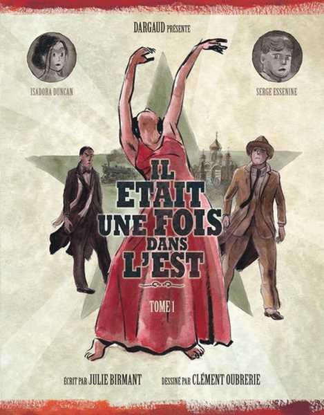 Birmant & Oubrerie, Les Aventures d'Isadora Duncan - Il tait une fois dans l'est