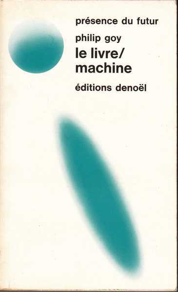 Goy Philip, Le livre machine