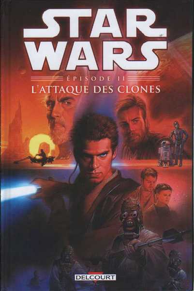 Collectif, Star Wars pisode II : L'Attaque des Clones NED