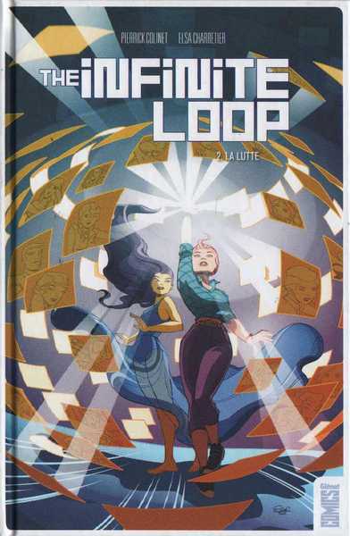 Colinet & Charretier, The Infinite Loop 2 - La lutte