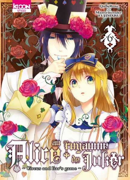 Quinrose & Fujimaru Mamenosuke, Alice au royaume de joker 6