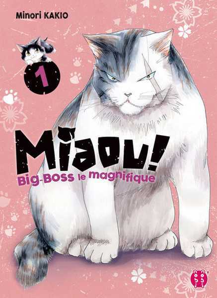 Kakio Minori, MIAOU ! 2 - Big boss le Magnifique