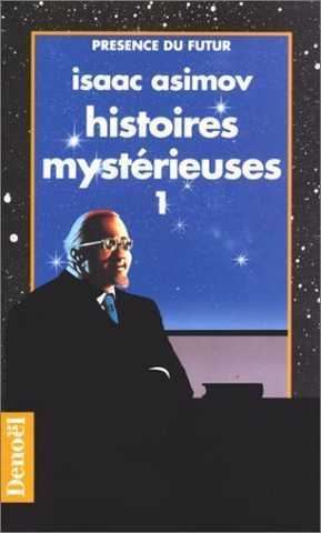 Asimov Isaac , Histoires mystrieuses 1