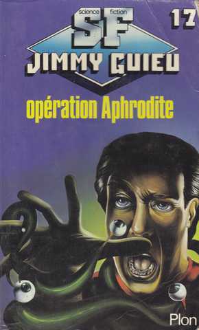 Guieu Jimmy, Operation aphrodite