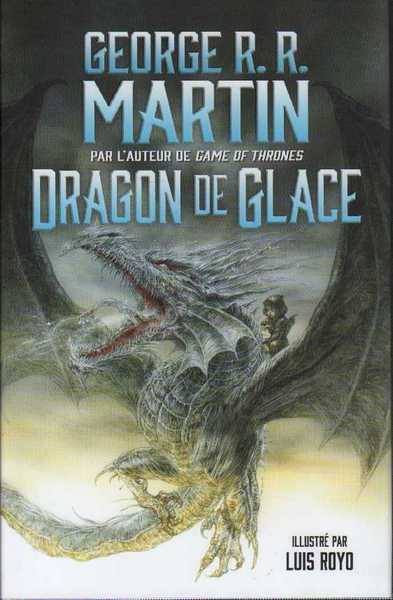 Royo Luis & Martin G.r.r., Dragon de glace