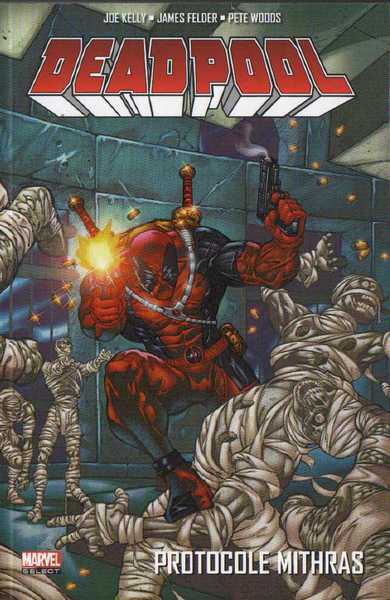 Collectif, Deadpool 4 - Protocole Mithras