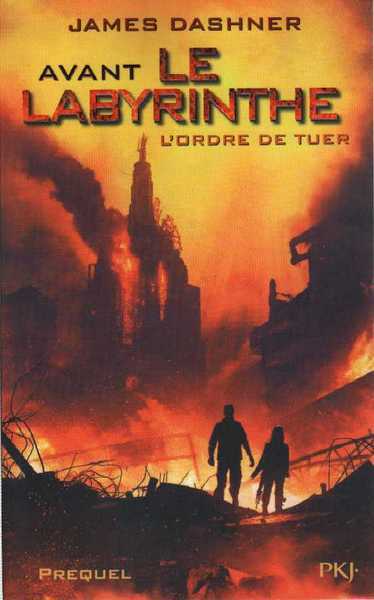 Dashner James, Avant le Labyrinthe - L'ordre de tuer