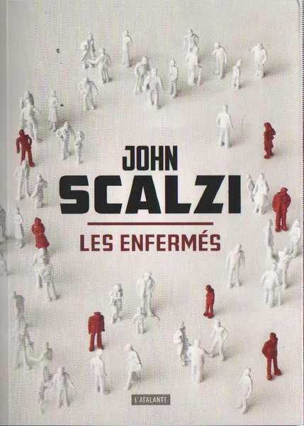 Scalzi John, Le Syndrme Haden 1 - Les Enfermes