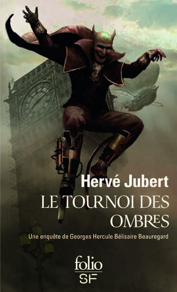 Jubert Herv, Une enquete du commissaire Georges Hercule Belisaire Beauregard 2 - Le tournoi des ombres