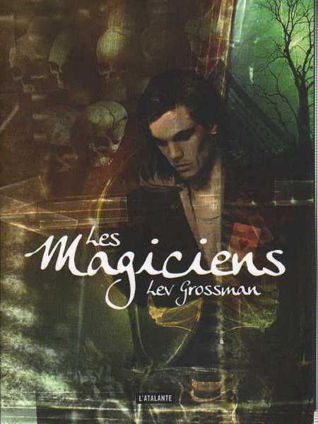 Grossman Lev, Les Magiciens (NED)