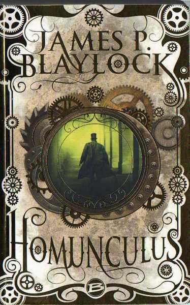 Blaylock James, Homunculus - Mois du Cuivre