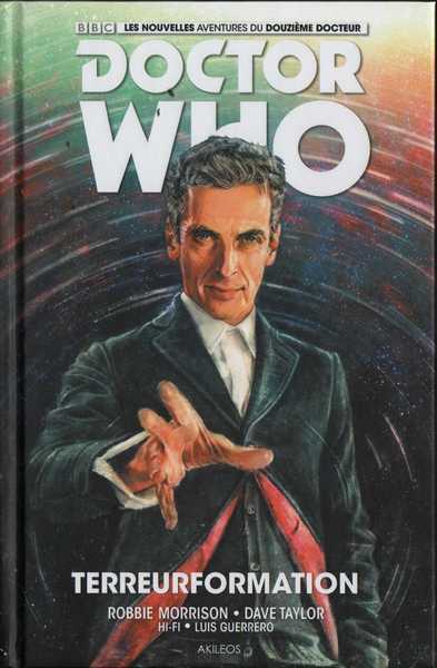 Collectif, Doctor Who - Les Nouvelles aventures du douzime Docteur 1/3 - Terreurformation