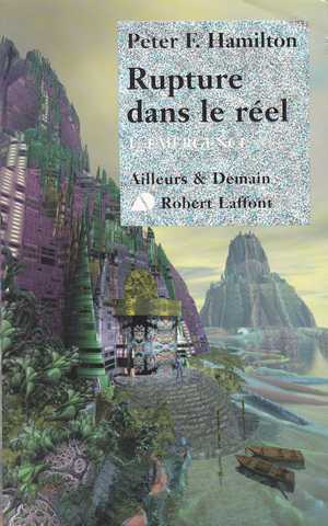 Hamilton Peter F., Rupture dans le r&eacute;el 1 - Emergence