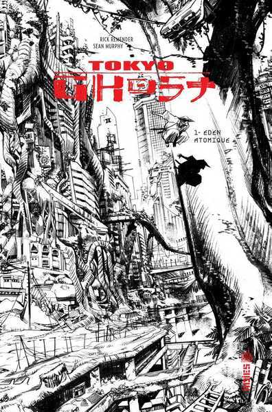 Remender & Murphy, Tokyo Ghost 1 - dition noir et blanc