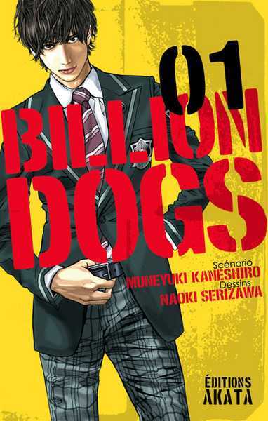 Serizawa Naoki, Billion Dogs 1