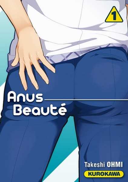 Ohmi Takeshi, Anus Beaut 1