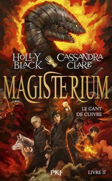 Black Holly & Clare Cassandra, Magisterium 2 - Le gant de cuivre