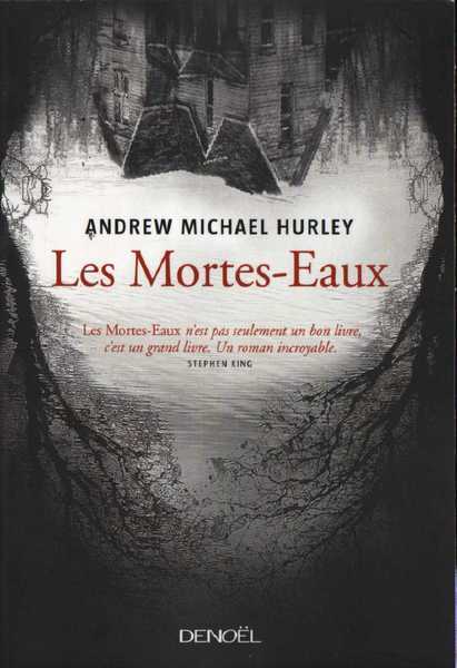 Hurley Andrew Michael, Les mortes-eaux