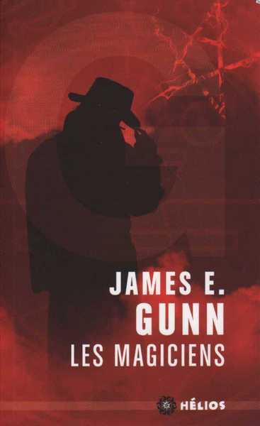 Gunn James E., Les magiciens